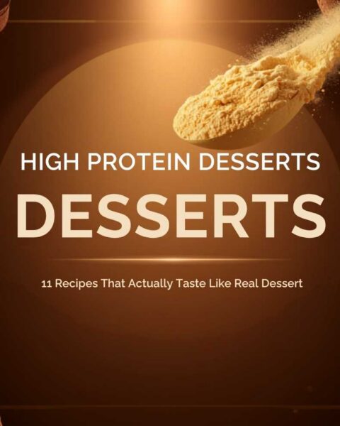 High Protein Desserts